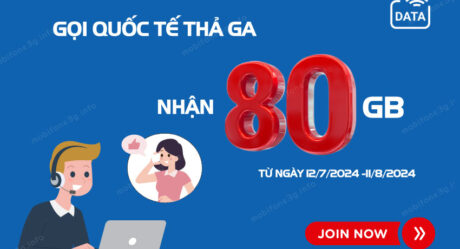 KM MỚI: Gọi quốc tế thả ga nhận 80GB miễn phí từ MobiFone