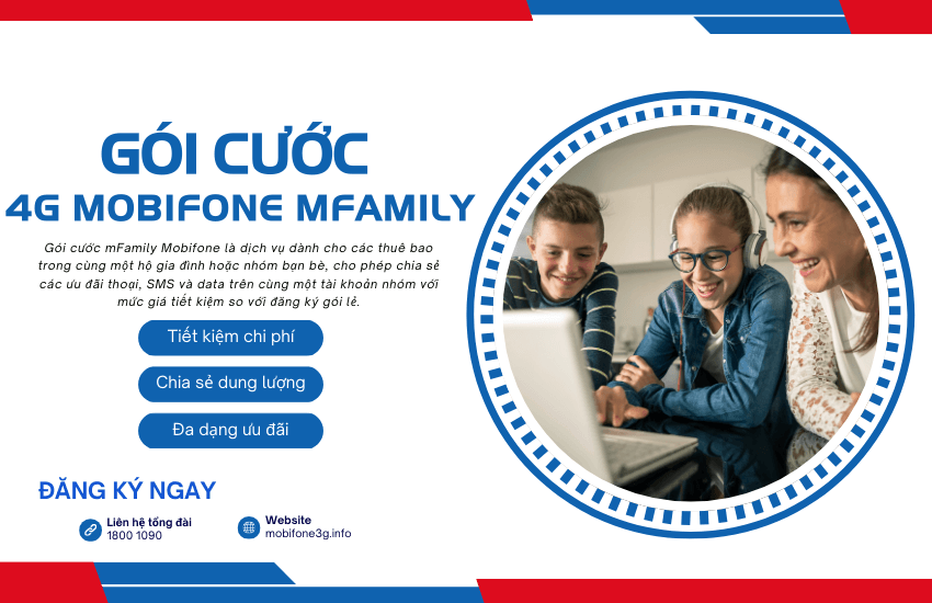 dang ky goi cuoc 4g mobifone mfamily goi cuoc 4g mobifone mfamily