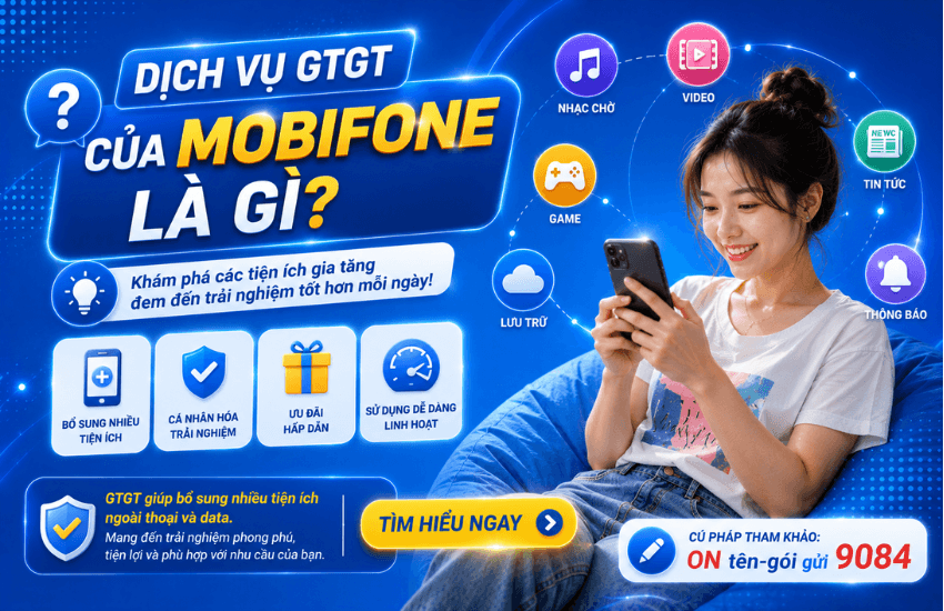dich vu gtgt mobifone la gi